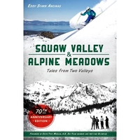 預(yù)訂 Squaw Valley and Alpine Meadows: Tales from Two Valleys: 9781467144056