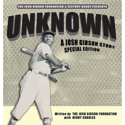 预订 Unknown: A Josh Gibson Story - Special Edition: 9781962325363