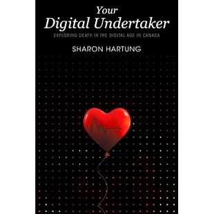 Canada Your Digital Undertaker 预订 the Death Exploring Age