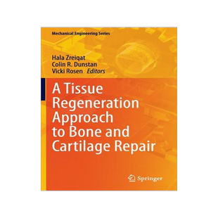 预订 A Tissue Regeneration Approach to Bone and Cartilage Repair