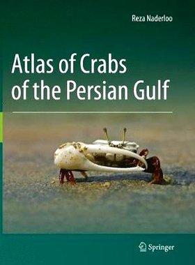 预订 Atlas of Crabs of the Persian Gulf 波斯湾螃蟹地图集: 9783319841489