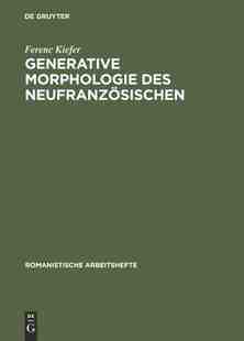 【预订】Generative Morphologie des Neufranzösischen 9783484500617
