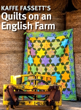 预订 Kaffe Fassett's Quilts on an English Farm
