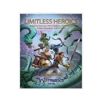 [预订]Limitless Heroics: Including Characters with Disabilities, Mental Illness, and Neurodivergence in Fi 9781088080146