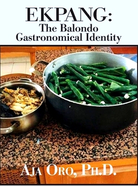 预订 Ekpang: The Balondo Gastronomical Identity: 9781634989282