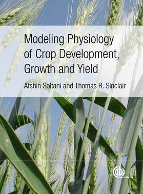 预订 Modeling Physiology of Crop Development, Growth and Yield