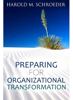 预订 Preparing for Organizational Transformation: 9781530866915