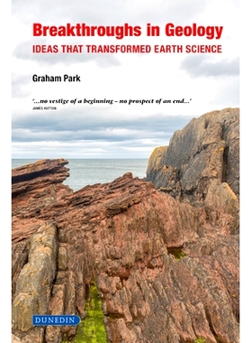 预订 Breakthroughs in Geology: Ideas That Transformed Earth Science 地质学的突破：改变地球科学的想法（*版，新版）: 97817