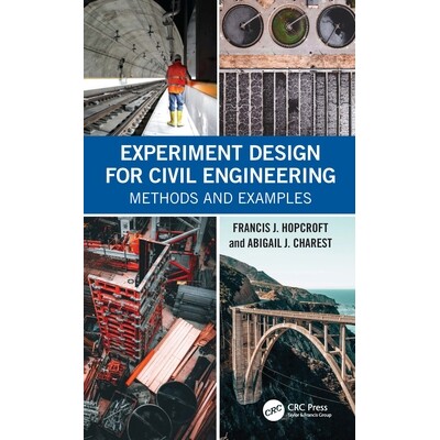 预订 Experiment Design for Civil Engineering Methods and Examples 土木工程实验设计:方法与实例 9781032387703