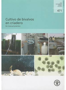 预订 Cultivo de bivalvos en criadero: Un manual prÃ¡ctico: 9789253052240