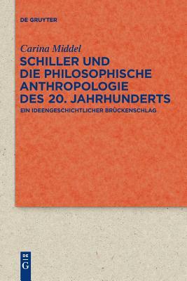【预订】Schiller und die Philosophische Anthropologie des 20. Jahrhunderts 9783110652659