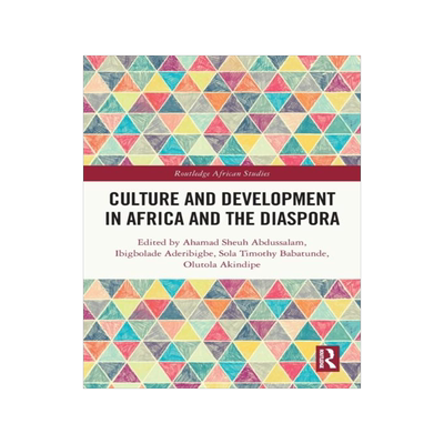 [预订]Culture and Development in Africa and the Diaspora 9780367625856