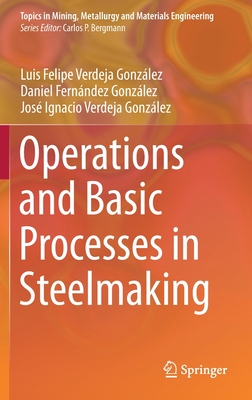 【预订】Operations and Basic Processes in Steelmaking