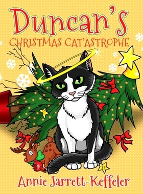 预订 Duncan’s Christmas Cat’astrophe: 9780998265179
