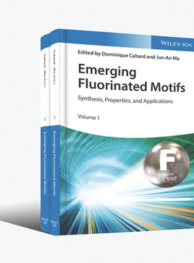 【预订】Emerging Fluorinated Motifs - Synthesis, Properties And Applications