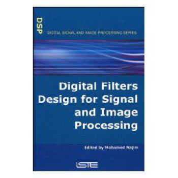 【预订】Digital Filters Design For Signal And Image Processing