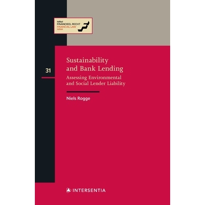预订 Sustainability and Bank Lending: Assessing Environmental and Social Lender Liability: 9781839705694