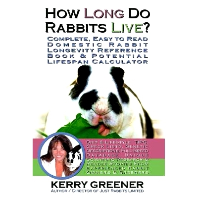 预订 How Long Do Rabbits Live?: You’ll Never Look at Rabbits the Same Way Again: 9781523709977