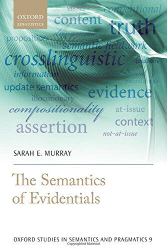 【预订】The Semantics of Evidentials
