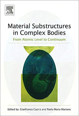 【预订】Material Substructures in Complex Bodies