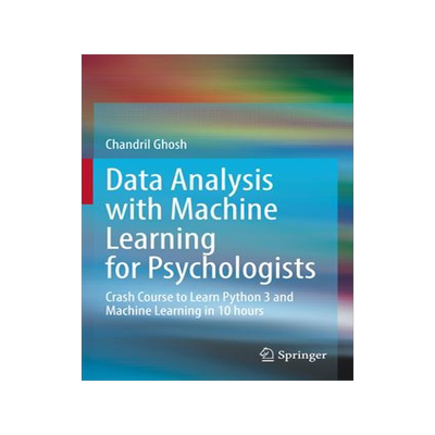 [预订]Data Analysis with Machine Learning for Psychologists 9783031146367