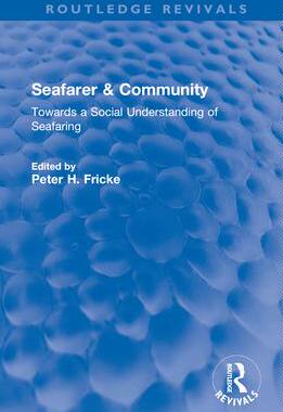 [预订]Seafarer & Community: Towards a Social Understanding of Seafaring 9781032591438