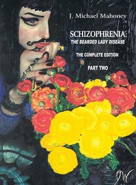 预订 Schizophrenia: The Bearded Lady Disease - Part Two: The Complete Edition