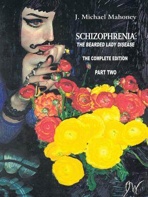 预订 Schizophrenia: The Bearded Lady Disease - Part Two: The Complete Edition