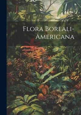 [预订]Flora Boreali-americana 9781021603586