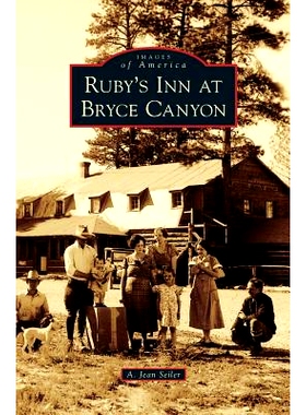 预订 Ruby’s Inn at Bryce Canyon: 9781531667771
