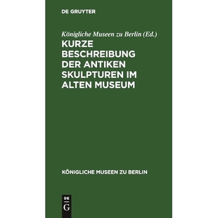 der antiken Museum Kurze 9783112375419 alten Beschreibung 预订 Skulpturen