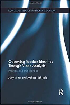 【预售】Observing Teacher Identities through Video Analysis