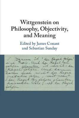 [预订]Wittgenstein on Philosophy, Objectivity, and Meaning 9781316645406