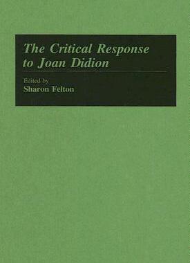 [预订]Critical Response to Joan Didion, The 9780313285349