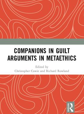 [预订]Companions in Guilt Arguments in Metaethics 9781032570532