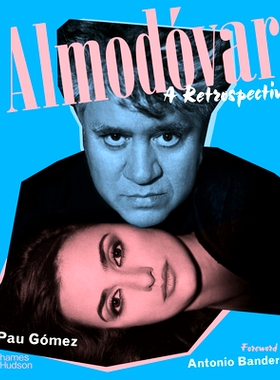 现货 Almodóvar: A Retrospective 阿尔莫多瓦：回顾展: 9780500028568