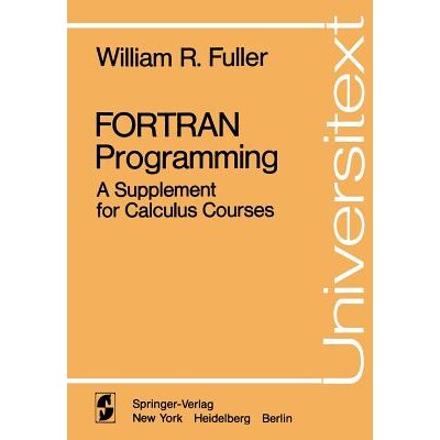 预订 FORTRAN Programming A Supplement for Calculus Courses 9780387902838