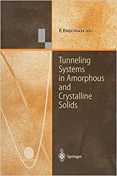 【预订】Tunneling Systems in Amorphous and Crystalline Solids 9783642083716
