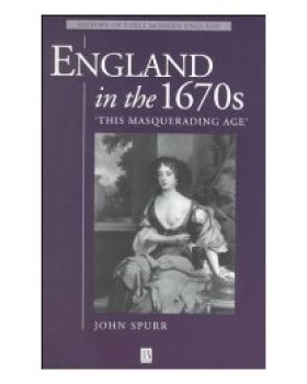 预订 England In The 1670S - This Masquerading Age 17世纪70年代：伪装时代的英国（精装）: 9780631192565