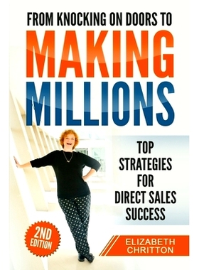 预订 From Knocking on Doors to Making Millions: Top Strategies for Direct Sales Success: 9781699011195
