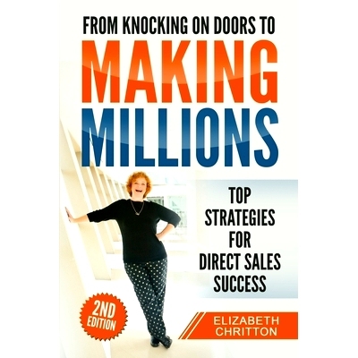 预订 From Knocking on Doors to Making Millions: Top Strategies for Direct Sales Success: 9781699011195