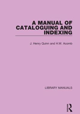 [预订]A Manual of Cataloguing and Indexing 9781032133744