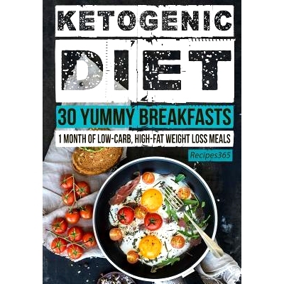 预订 Ketogenic Diet: 30 Yummy Breakfasts: 1 Month of Low Carb, High Fat Weight Loss Meals: 9781537040417