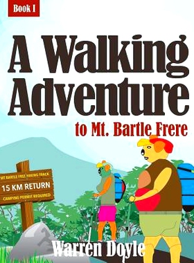 预订 A Walking Adventure to Mt Bartle Frere: 9780646495538