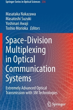 预订 Space-Division Multiplexing in Optical Communication Systems