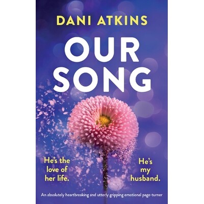 预订 Our Song: An absolutely heartbreaking and utterly gripping emotional page-turner 9781807220242