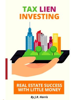 预订 Tax Lien Investing: Real Estate Success with Little Money: 9798329990461