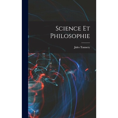 预订 Science Et Philosophie: 9781019093382