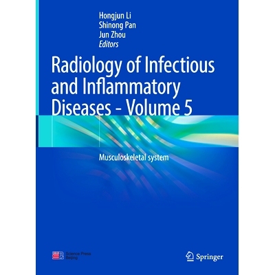 预订 Radiology of Infectious and Inflammatory Diseases - Volume 5: Musculoskeletal System: 9789811650024