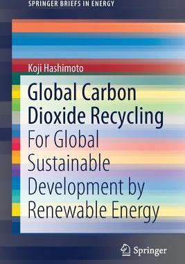【预订】Global Carbon Dioxide Recycling:For Global Sustainable Development by Renewable Energy